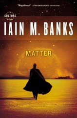 Matter (Culture) By Iain M. Banks