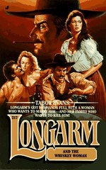 Longarm 217: Longarm and the Whiskey Woman