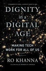 Dignity in a Digital Age : Making Tech Work for All of Us Hardcov