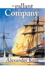 In Gallant Company by Kent, Alexander, Very Good Book