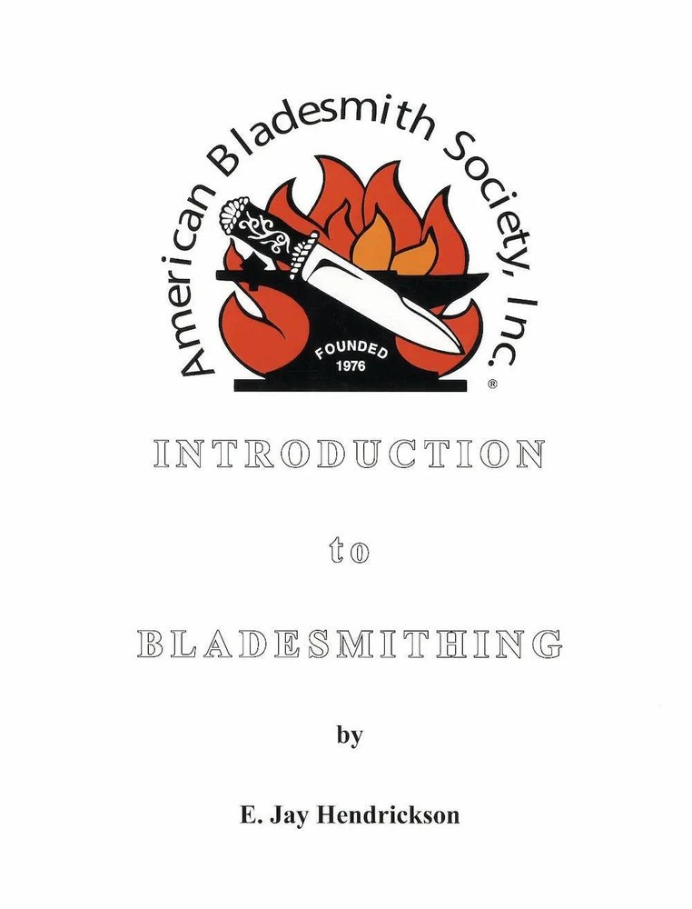 Introduction to Bladesmithing book by Jay Hendrickson