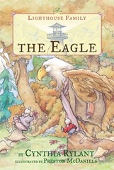 THE EAGLE (3) (LIGHTHOUSE FAMILY) By Cynthia Rylant & Preston Mcdaniels **NEW**