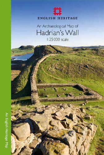 An Archaeological Map of Hadrians Wall: 1:25000 Scale (English