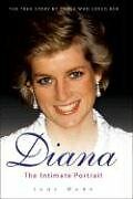 Diana: The Intimate Portrait By Judy Wade. 9781844543984