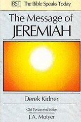 The Message of Jeremiah (Bible Speaks Today)