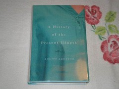 A History of the Present Illness by Louise Aronson *SIGNED*