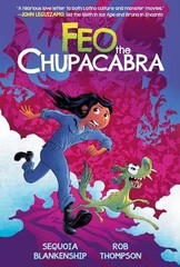 Feo the Chupacabra – Paperback, by Blankenship Sequoia – Very Good