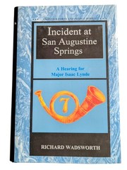 Incident at San Augustine Springs-Major Isaac Lynde by Wadsworth, Civil War NM