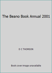 The Beano Book Annual 2001 by D C THOMSON