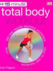 15 Minute Total Body Workout (+DVD) by Pagano, Joan