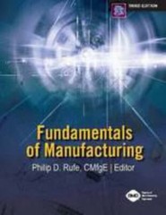 Fundamentals of Manufacturing, Hardcover by Rufe, Philip D. (EDT), Brand New,…