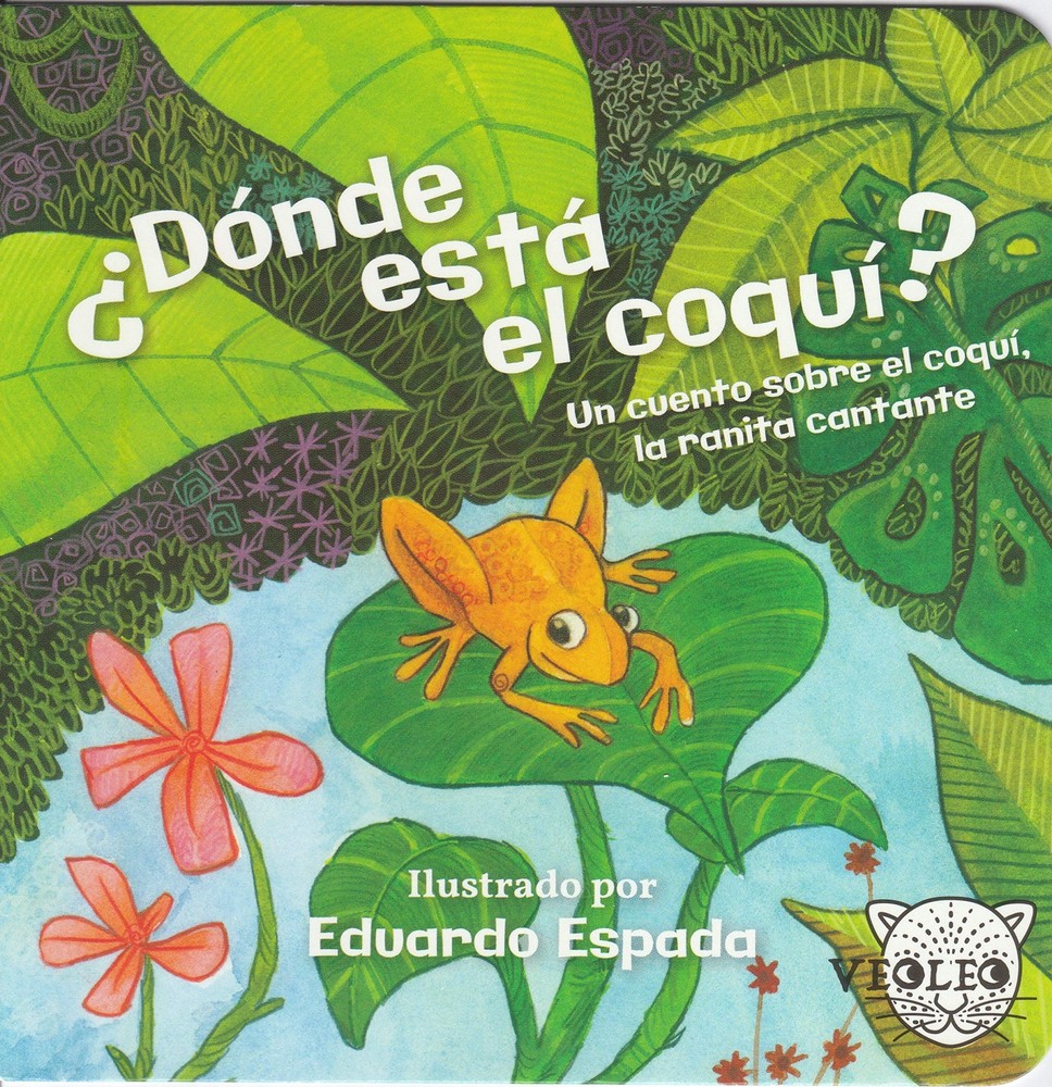 ¿Dónde está el coquí? Un cuento sobre el coquí, la ranita cantante (Eng…