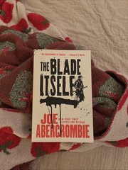The Blade Itself (The First Law Trilogy, 1)