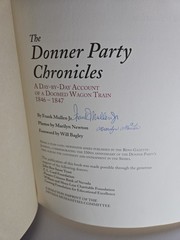 The Donner Party Chronicles: A Day-by-Day SIGNED HC 1st Printing 1997