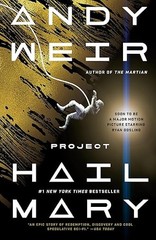 Project Hail Mary: A Novel: Andy Weir: Hardcover