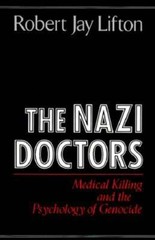 The Nazi Doctors by Robert Jay Lifton: Used