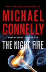 The Night Fire (A Ballard and Bosch Novel) – Hardcover – GOOD