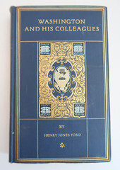Washington and His Colleagues Henry Jones Ford Book 1920 Yale University Press