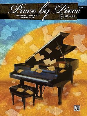 Piece by Piece, Bk 2: 7 Intermediate Color Pieces – 0739082353, paperback, Gerou