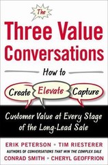 The Three Value Conversations: How to Crea- PETERSON, 0071849718, hardcover, new