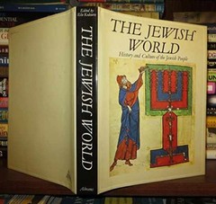 The Jewish World: History – Hardcover, by KEDOURIE Elie (editor) – Acceptable c