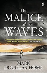 The Malice of Waves Paperback Mark Douglas-Home
