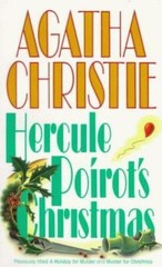 Hercule Poirot’s Christmas ( Previously Titles A Holiday For Murder And…