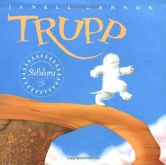 Trupp: A Fuzzhead Tale – Hardcover By Cannon, Janell – GOOD