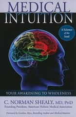 Medical Intuition: Your Awakening to Wholeness – Paperback – GOOD