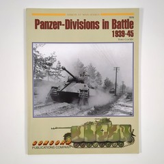 Panzer Divisions in Battle 1939 45 WWII Paperback Book Tom Cockle 2009