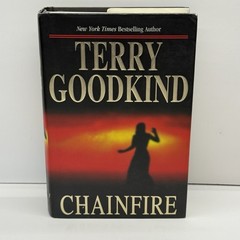 Chainfire: Chainfire Trilogy, Part 1 – HCDJ Terry Goodkind 1st Ed 1st Print
