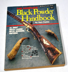 The Complete Black Powder Handbook By Sam Fadala Paperback 1979 muzzleloading