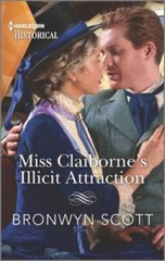 Miss Claibornes Illicit Attraction (Daring Rogues, 1) By Scott, Bronwyn – GOOD