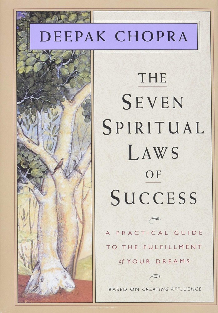 The Seven Spiritual Laws of Success: A Practical Guide to the Fulfillment of…