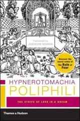 Hypnerotomachia Poliphili: The Strife of Love in a Dream Francesco Colonna, Jos