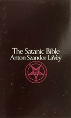 Anton Szandor LaVey The Satanic Bible