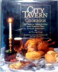 City Tavern Cookbook: Two Hundred Years Of Classic Recipes From America’s Fi…