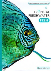International Encyclopedia of Tropical Freshwater Fish – Hardcover – ACCEPTABLE
