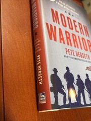 Modern Warriors : Real Stories from Real Heroes by Pete Hegseth (2020, HC/DJ)