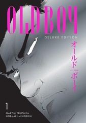 Oldboy Deluxe Edition: Book One Hardcover by Garon Tsuchiya