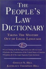 The People’s Law Dictionary by Gerald Hill