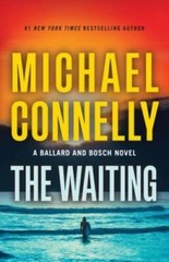 The Waiting – Hardcover By Connelly, Michael – GOOD
