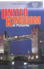 United Kingdom in Pictures (Visual Geography Series) by Kumari Campbell