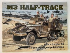 M3 Half-Track in Action #34 Jim Mesko 1996 Squadron/Signal Publications