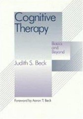 Cognitive Therapy : Basics and Beyond Hardcover Judith S. Beck