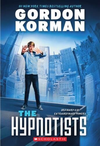 The Hypnotists – Paperback By Korman, Gordon – GOOD