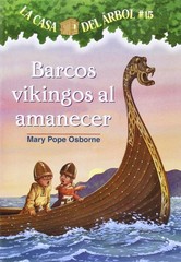 Barcos vikingos al amanecer / Viking Ships at Sunrise (Magic Tree House) (Sp…