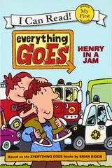 Everything Goes: Henry in a Jam (My First I Can Read) by Biggs, Brian, Acceptabl