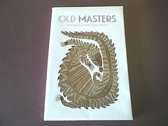 2013 Softbound Book – Old Masters Australia’s Great Bark Artists- Wally Caruana