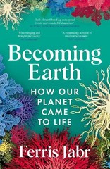 Ferris Jabr Becoming Earth (Paperback) (UK IMPORT)
